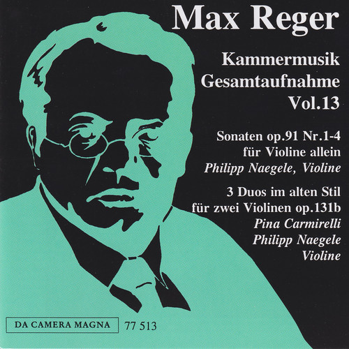Reger: The Complete Chamber Music, Vol. 13