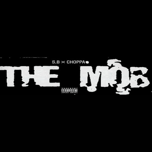 The Mob (Explicit)
