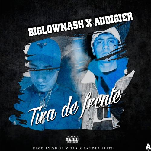 Tira de Frente (feat. Audigier) [Explicit]