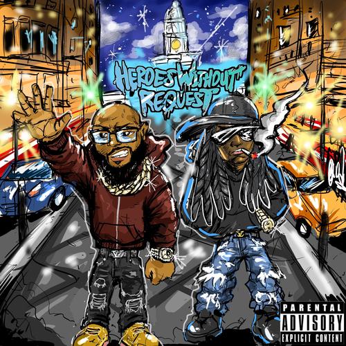 Heroes Without Request (Explicit)