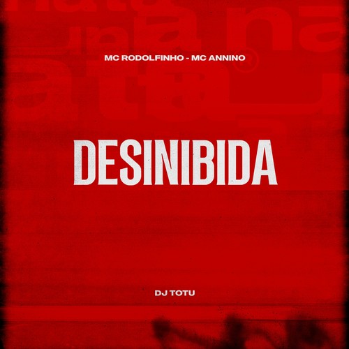 Desinibida (Explicit)