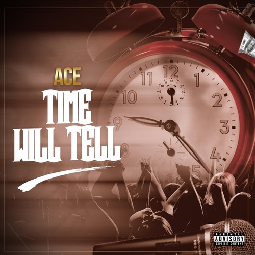 Time Will Tell (Explicit)