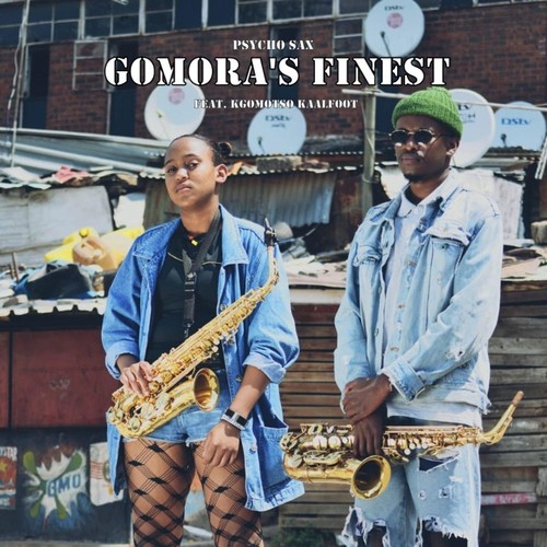 Gomora's Finest (feat. Kgomotso Kaalfoot)