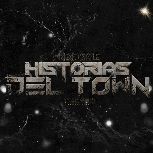 Keko Style (Historias Del Town)