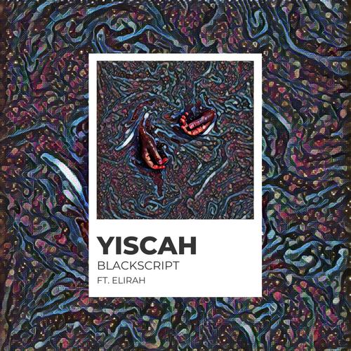 YISCAH (feat. Elirah)