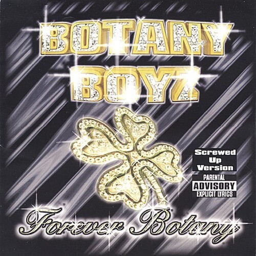Forever Botany (Screwed Up) [Explicit]