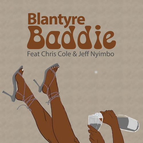 Blantyre Baddie (Explicit)