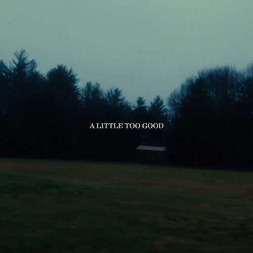 A Little Too Good (Explicit)