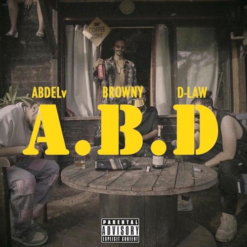 A.B.D (feat. D.LAW) [Explicit]