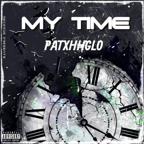 MY TIME (Explicit)