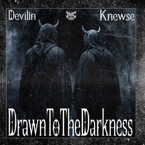 DrawnToTheDarkness (Explicit)