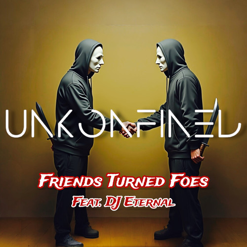 Friends Turned Foes