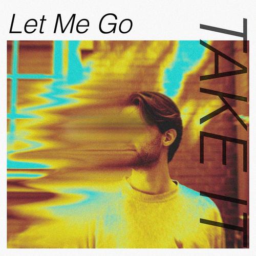 Let Me Go