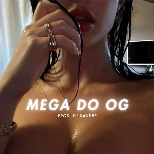 MEGA DO OG (Explicit)
