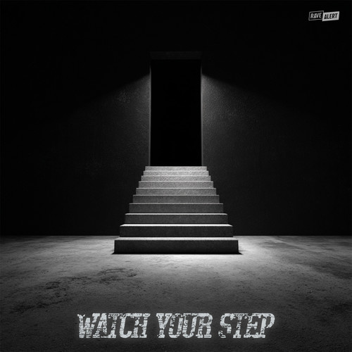 Watch Your Step