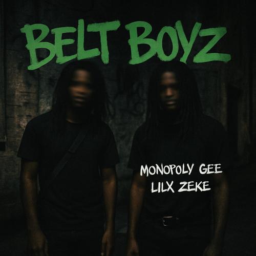 Belt Boyz (feat. Lilx Zeke) [Explicit]
