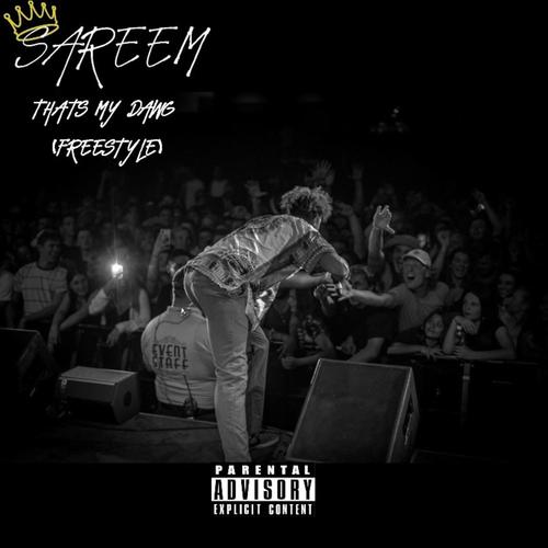 THATS MY DAWG (FREESTYLE) [Explicit]