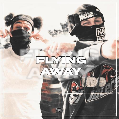 Flying away (feat. Shockzino) [Explicit]