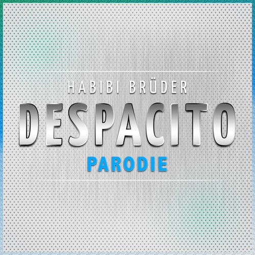Despacito - Parodie