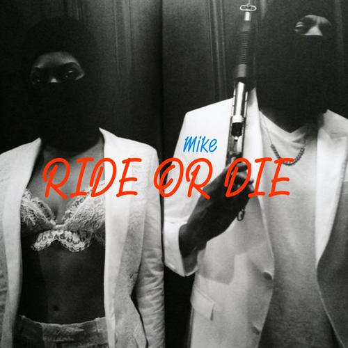 Ride Or Die