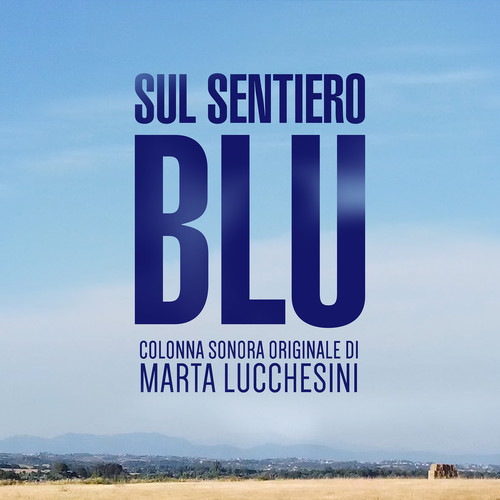 Sul Sentiero Blu (Colonna Sonora Originale)