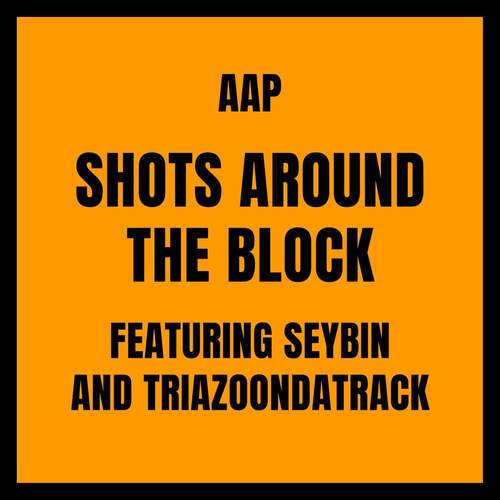 Shots Around The Block (Explicit)