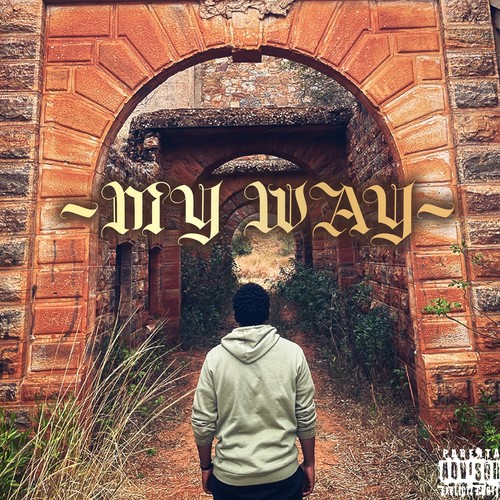 My Way (Explicit)