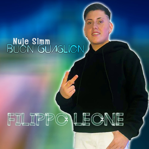 Nuje Simm Buon Guaglion