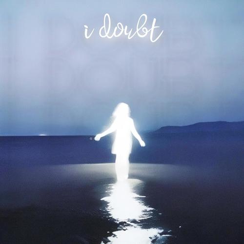 i doubt (Explicit)