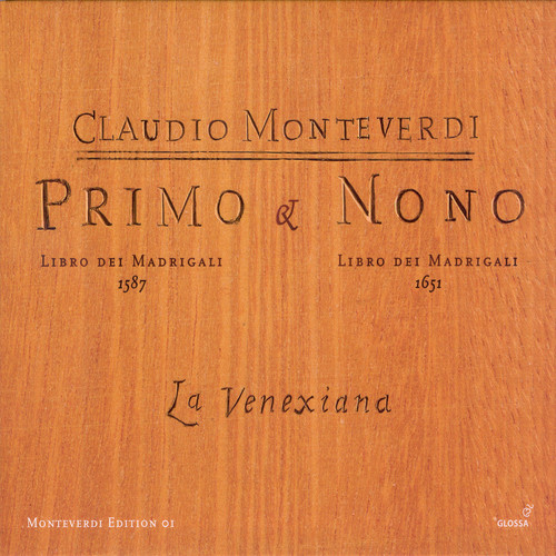Monteverdi, C.: Madrigals, Books 1 and 9 (La Venexiana)