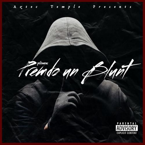 Prendo Un Blunt (Explicit)