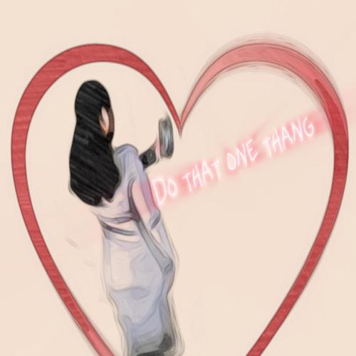 Do that one thang (feat. 1900Breezy) [Explicit]