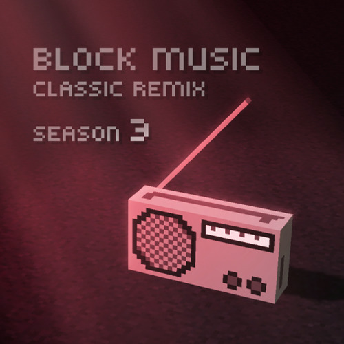 Block Music Classic Remix S3
