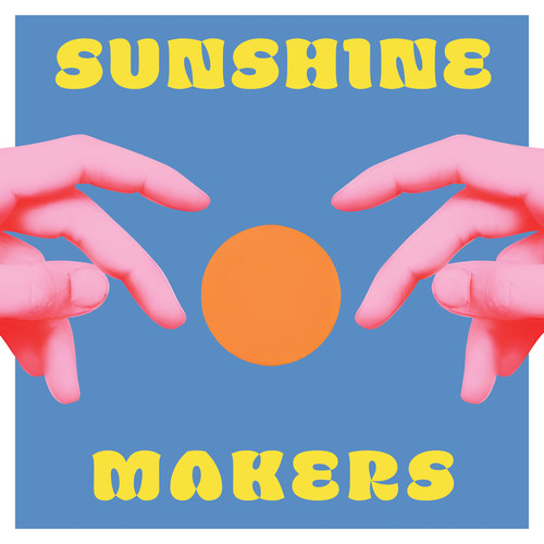 Sunshine Makers (Explicit)