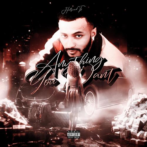 Anything U Want (Explicit)