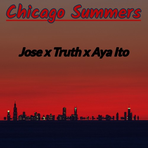 Chicago Summers (feat. Mother Nature's Truth & Aya Ito) [Explicit]