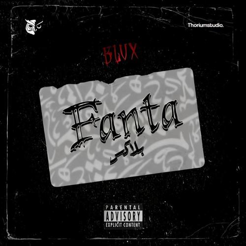 BLAX - Fanta - بلاكس - فانتا (Official Audio) [Explicit]