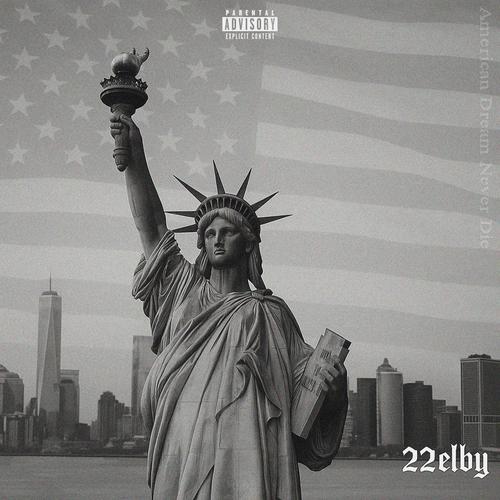 AMERICAN DREAM NEVER DIE (Explicit)