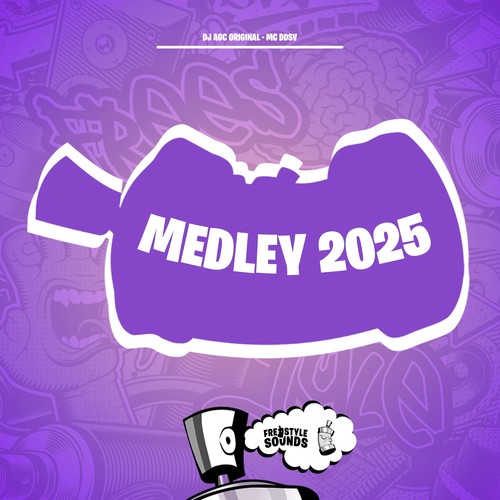 Medley 2025 (Explicit)