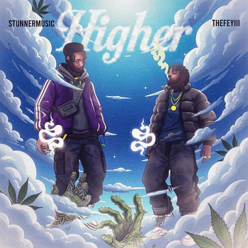 Higher (feat. TheFeyiii) [Explicit]