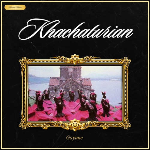 Khachaturian: Gayane
