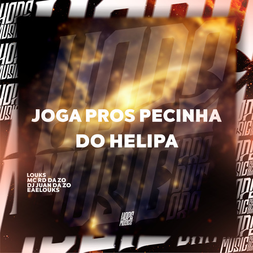Joga Pros Pecinha do Helipa (Explicit)
