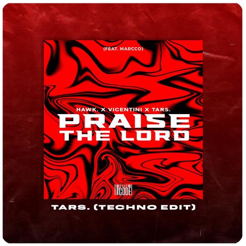 Praise The Lord (feat. Marcco) [Explicit]