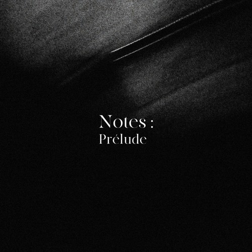Notes : Prélude