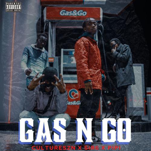 GAS & GO (feat. Sir6 & PIPI) [Explicit]