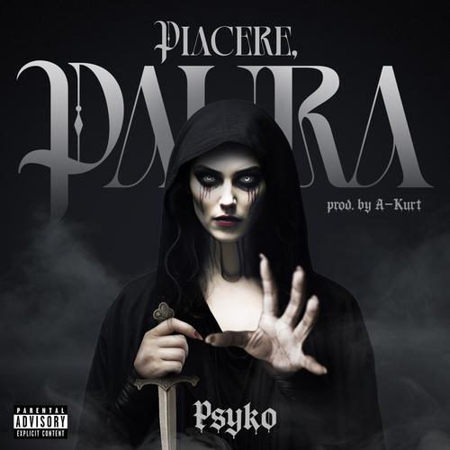 Piacere, Paura (feat. A-Kurt) [Explicit]