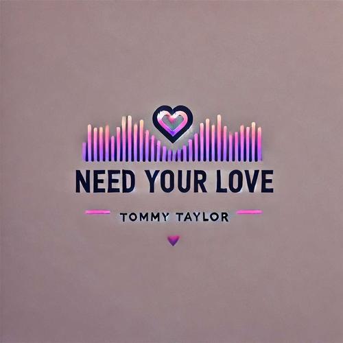 Need Your Love