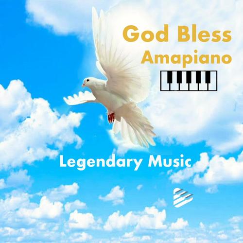 God Bless Amapiano