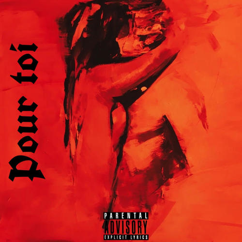 Pour toi (Explicit)