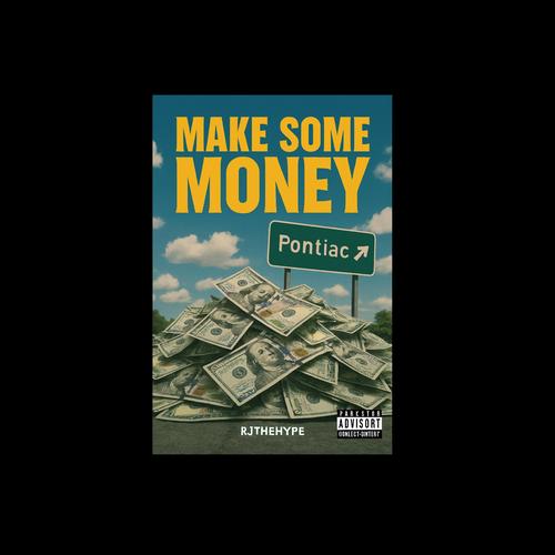 Make Some Money (Explicit)